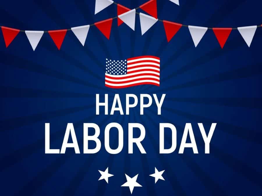 Happy Labor Day Weekend!